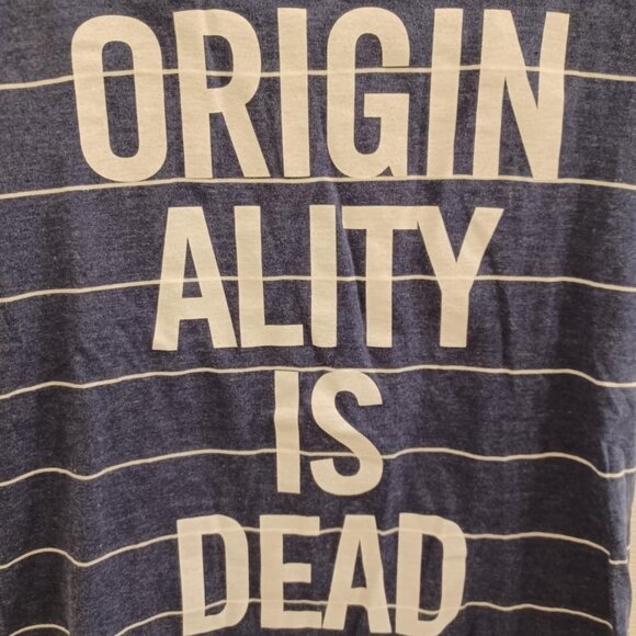 Glamour Kills 'Originality is Dead If You Want It' Shirt - Picture 3 of 4
